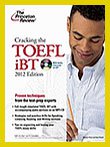 Cracking the TOEFL от Princeton Review 2013. Методические пособия и учебники для онлайн подготовки к TOEFL, словари, сборники интерактивных онлайн упражнений, учебники, специализированные компьютерные программы, рекомендации ETS.